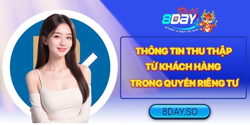 Thông tin thu thập từ khách hàng trong quyền riêng tư